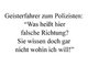 Die Spr&uuml;che sollten Sie nie zu Polizisten sagen