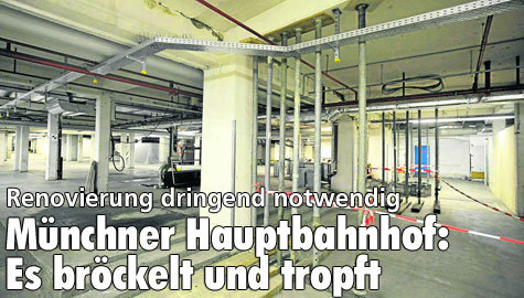  Hauptbahnhof München: Es bröckelt und tropft