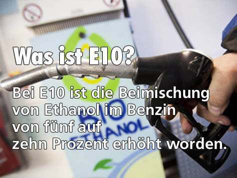 Die wichtigsten Infos zum E10-Benzin
